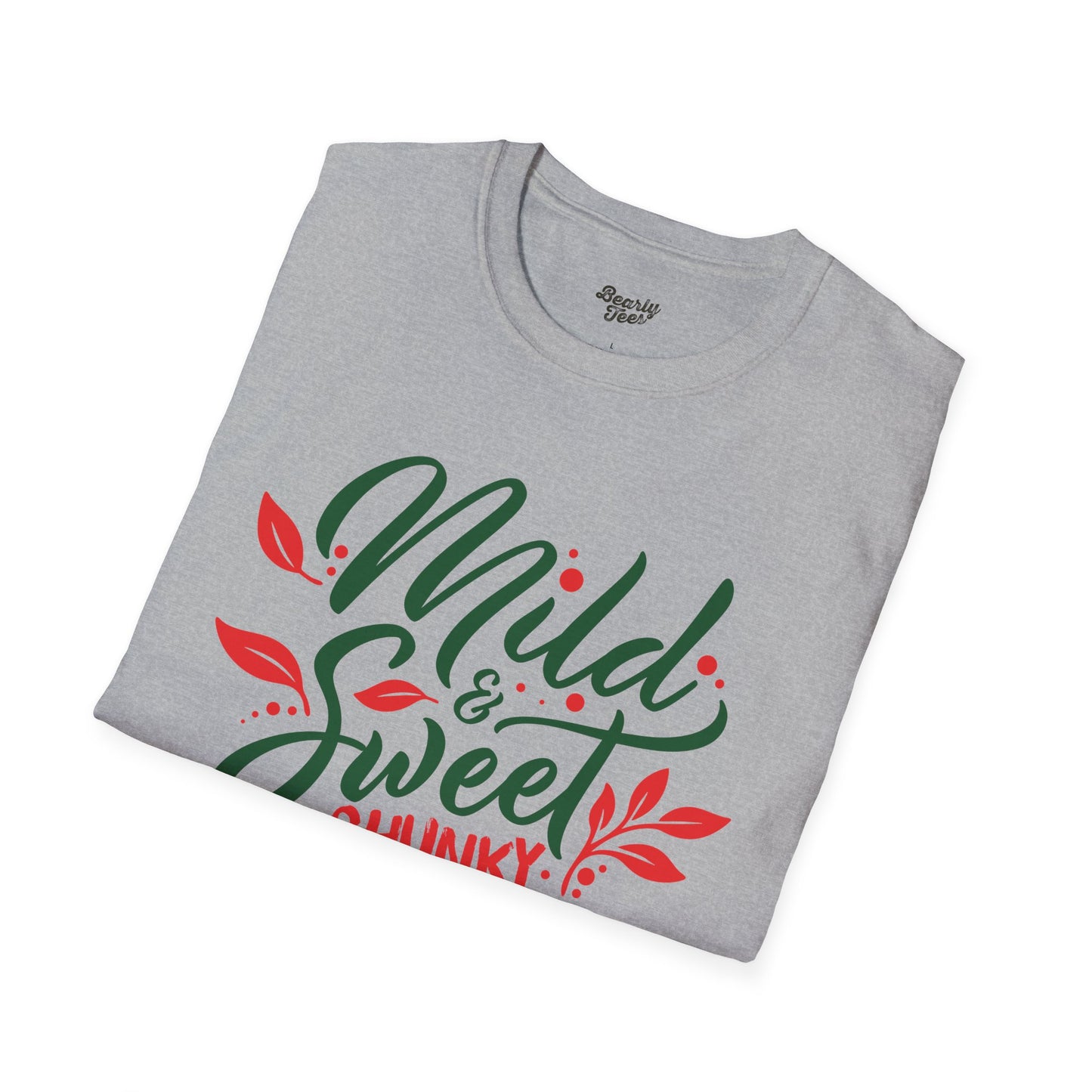 Mild, sweet and chunky T-Shirt