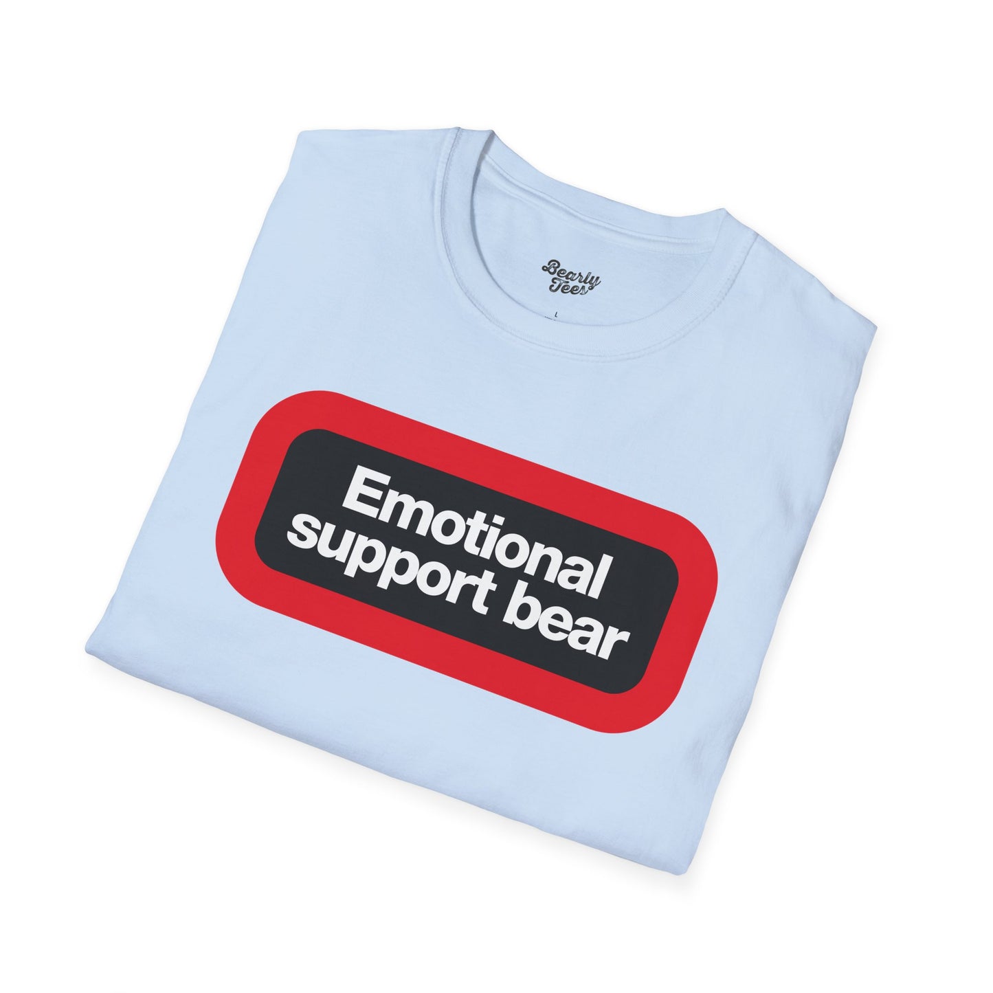 Emotional Support Bear T-Shirt