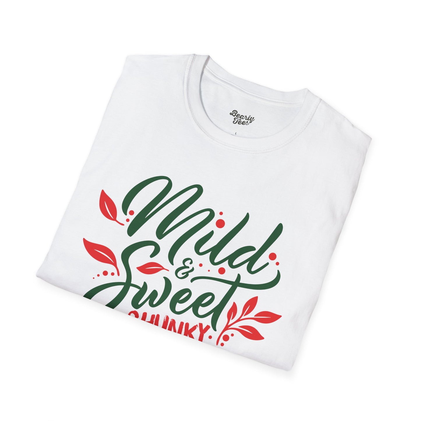 Mild, sweet and chunky T-Shirt