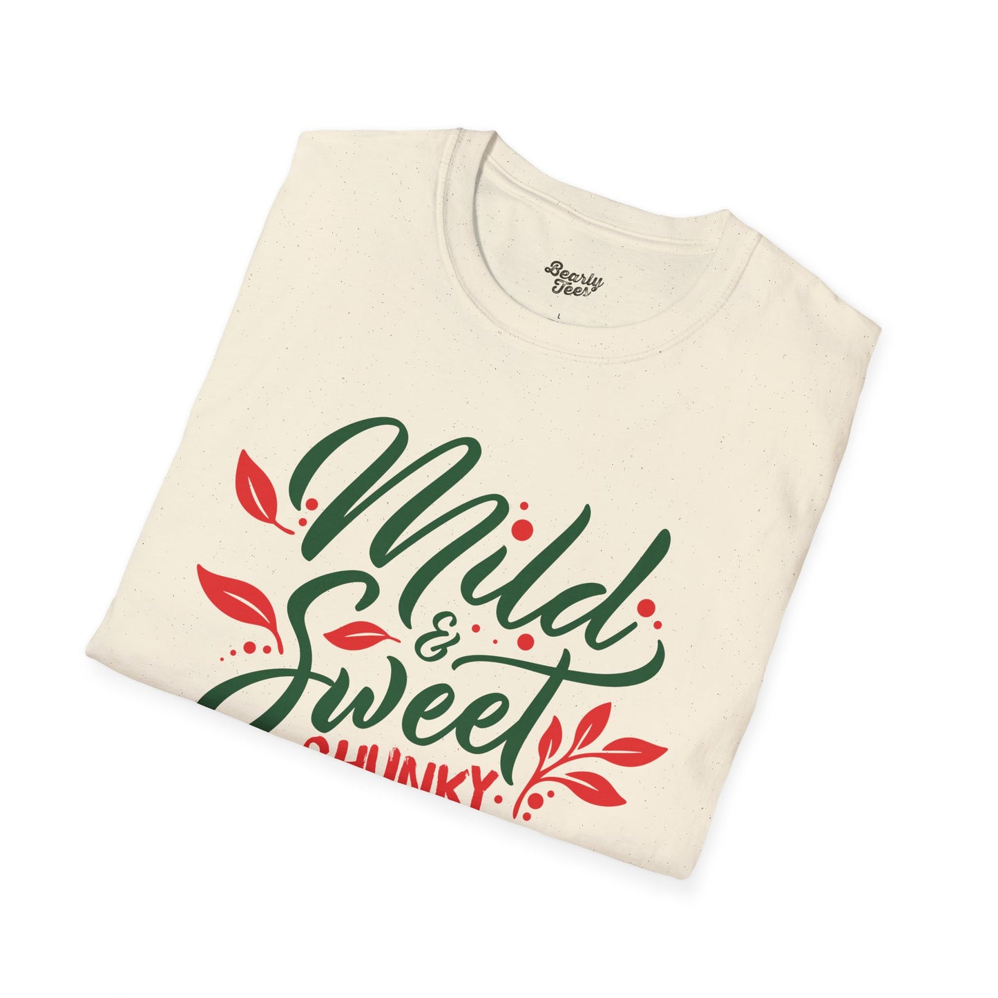 Mild, sweet and chunky T-Shirt