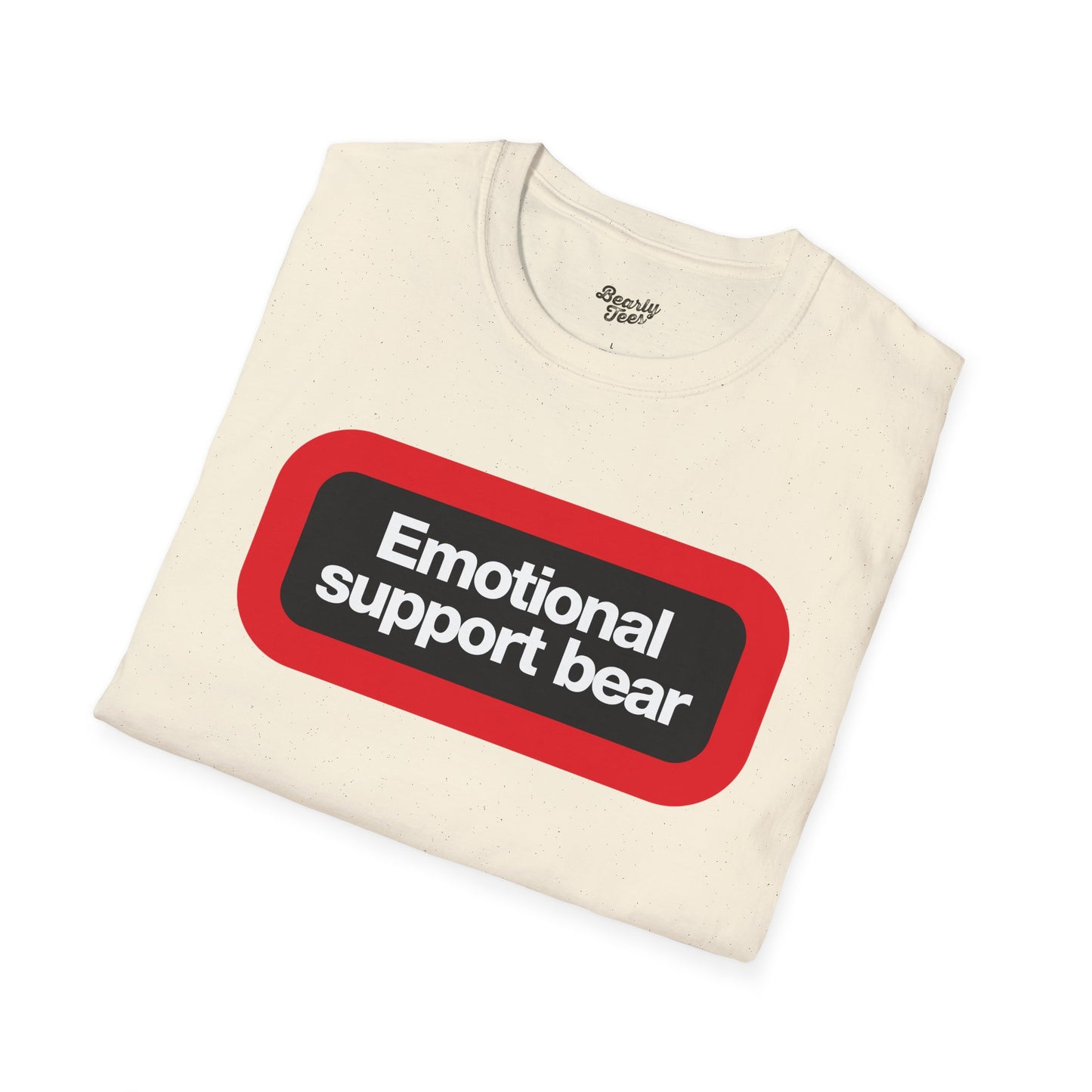 Emotional Support Bear T-Shirt
