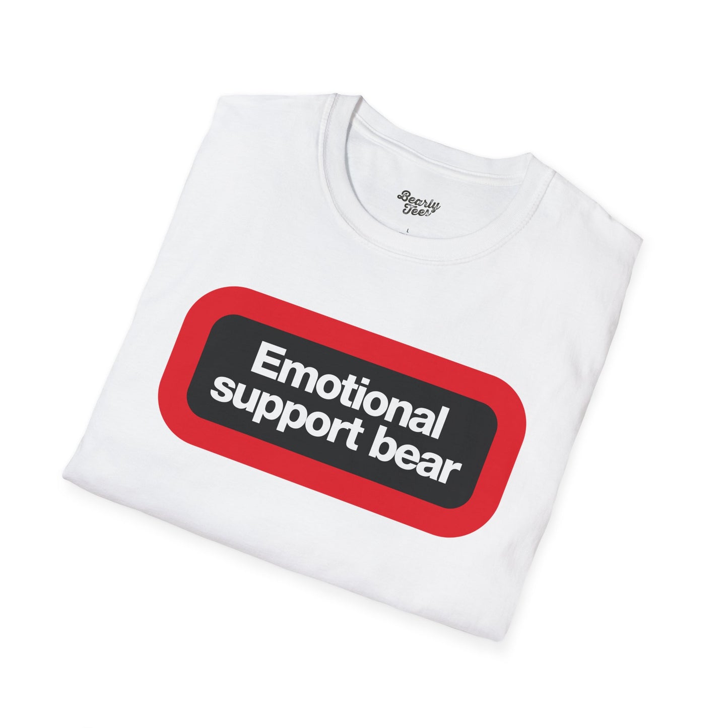 Emotional Support Bear T-Shirt