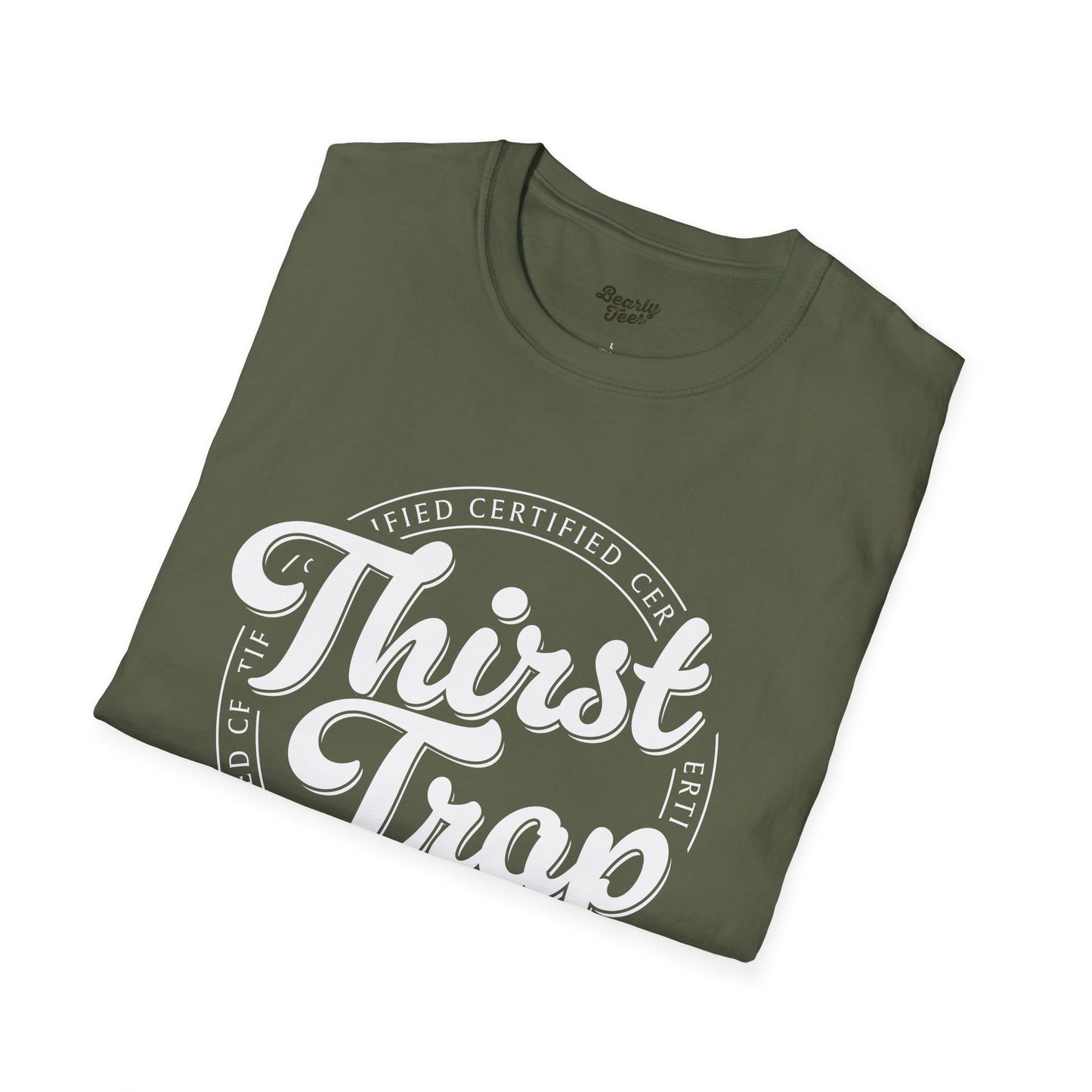 Certified Thirst Trap T-Shirt