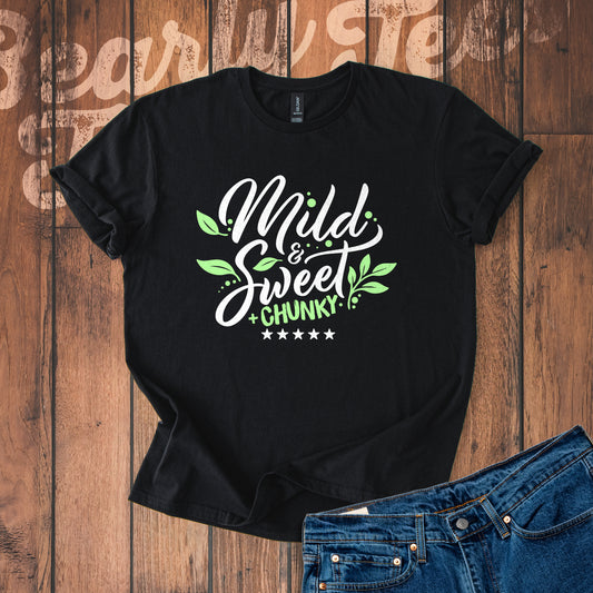 Mild, sweet and chunky T-Shirt