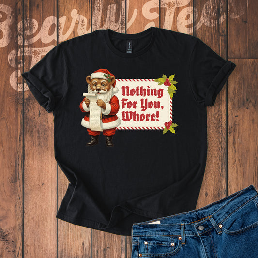 Nothing for You T-Shirt