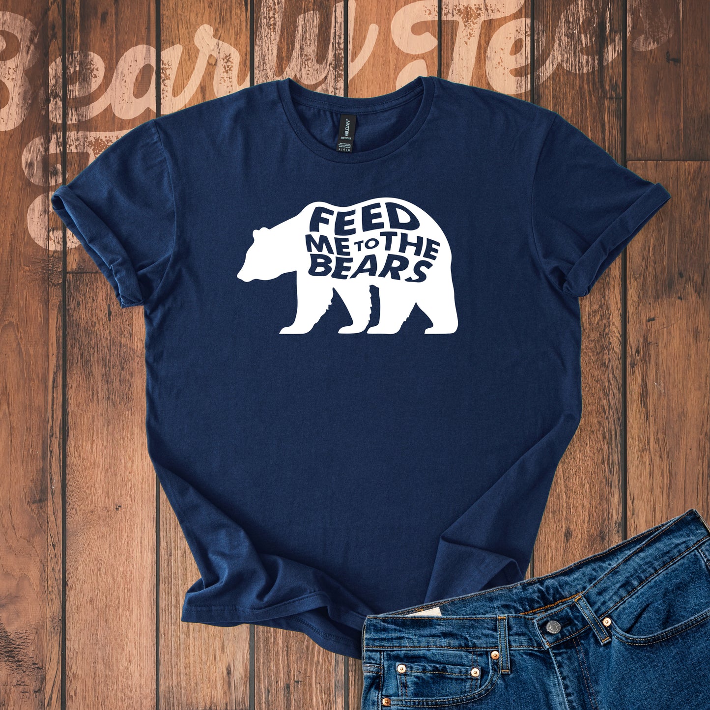 Feed me to the bears T-Shirt