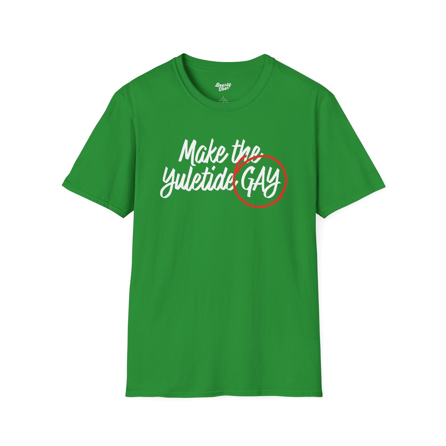 Make the Yuletide Gay T-Shirt