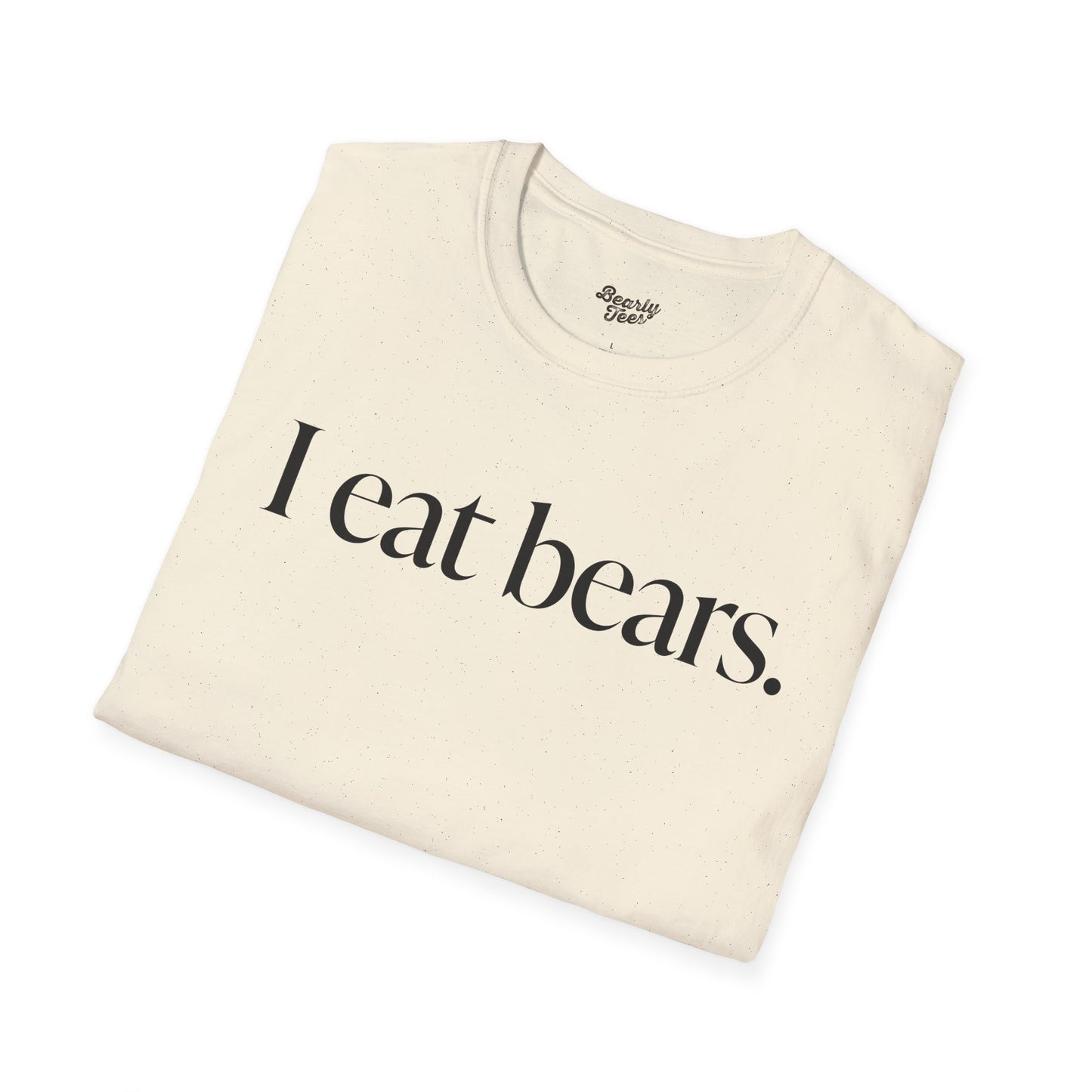 I eat bears T-Shirt
