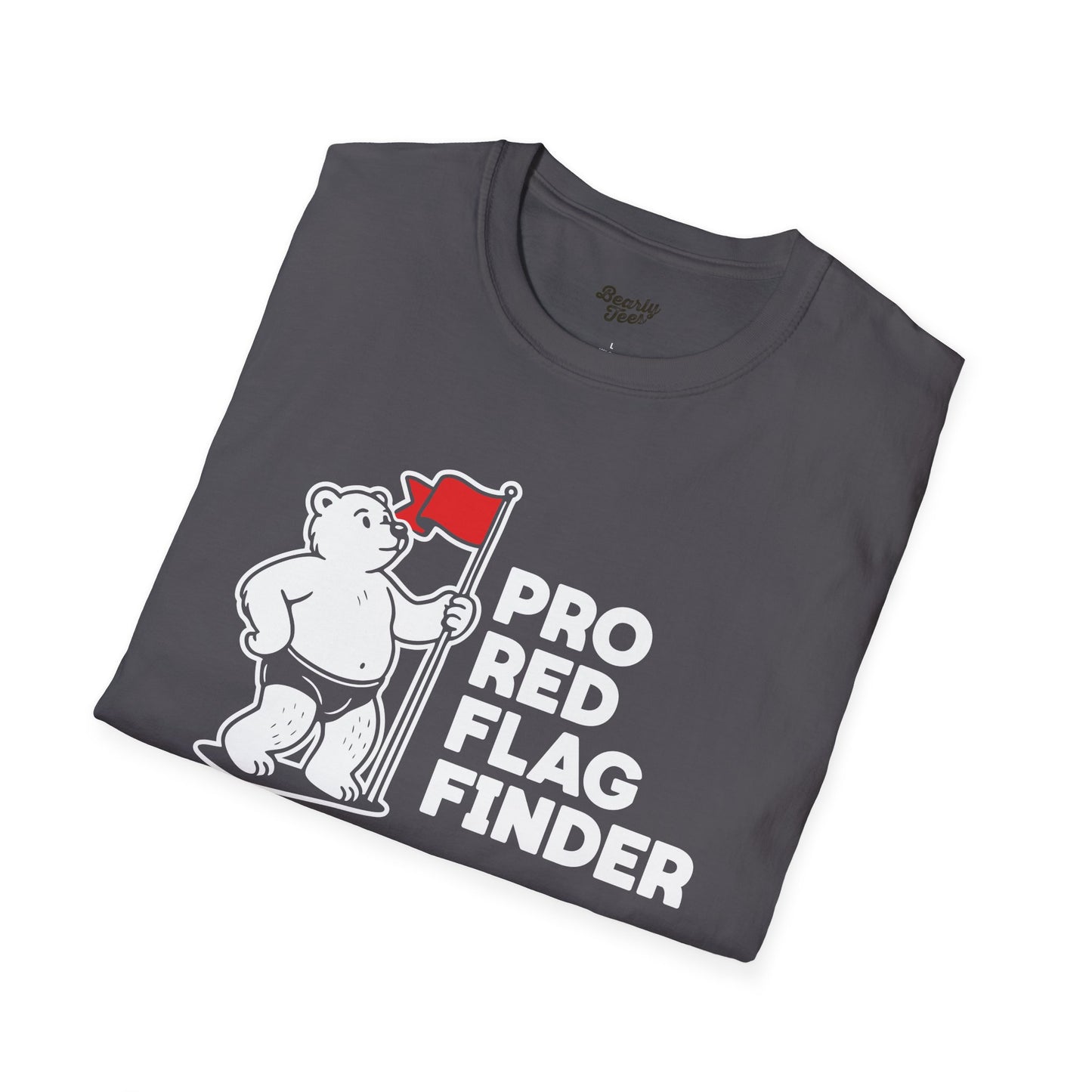 Pro Red Flag Finder T-Shirt