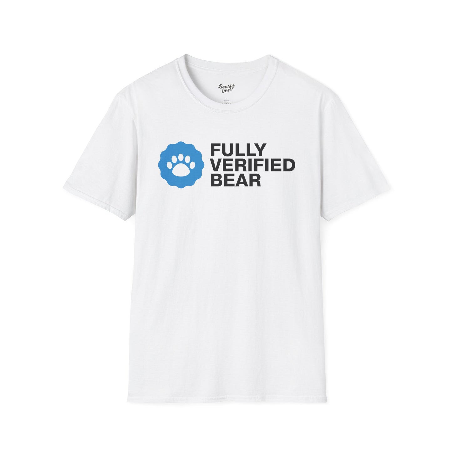 Fully Verified Bear T-Shirt