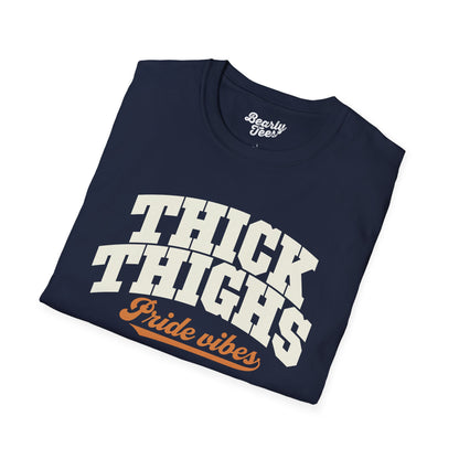 Thick thighs, Pride vibes