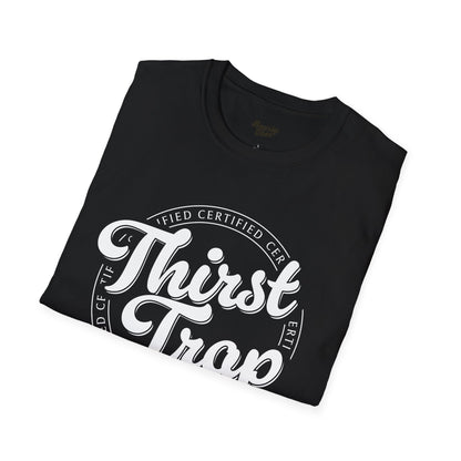 Certified Thirst Trap T-Shirt