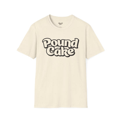 Pound my cake