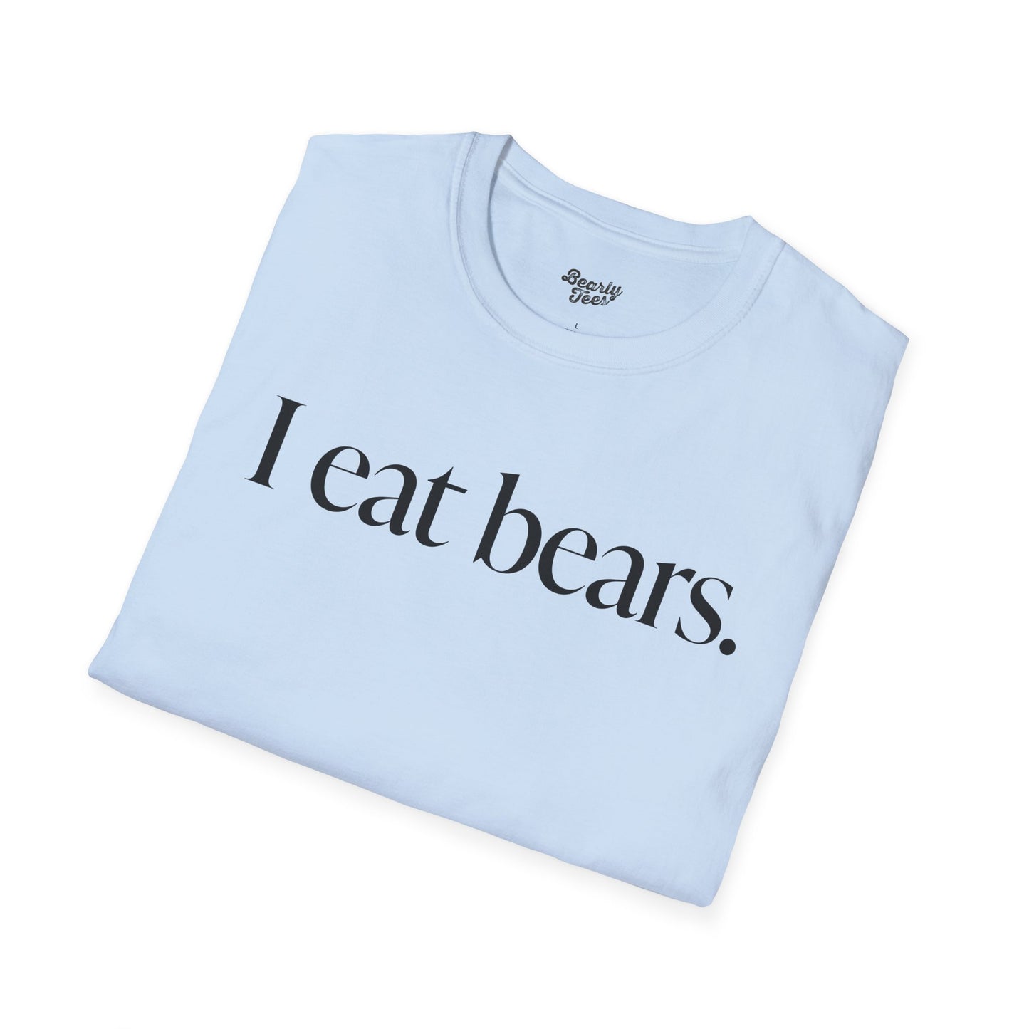 I eat bears T-Shirt