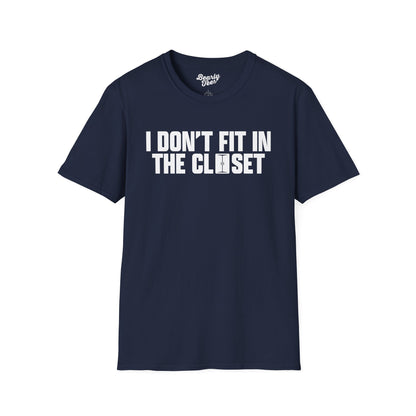 I don't fit in the closet