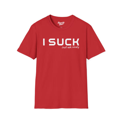I suck