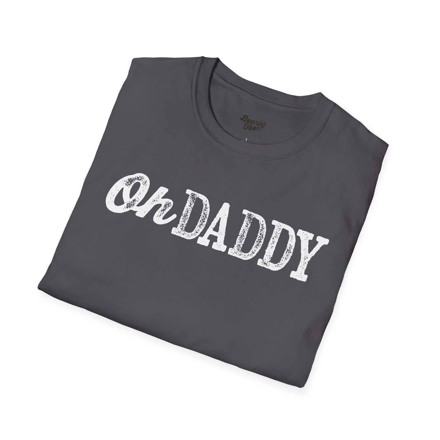 Oh Daddy T-Shirt