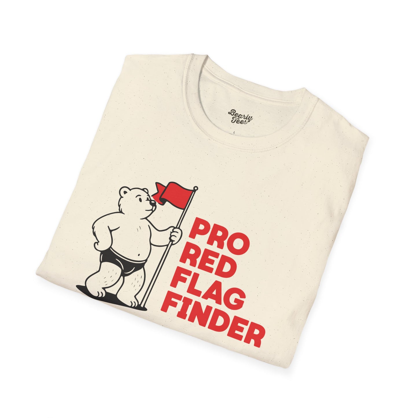 Pro Red Flag Finder T-Shirt