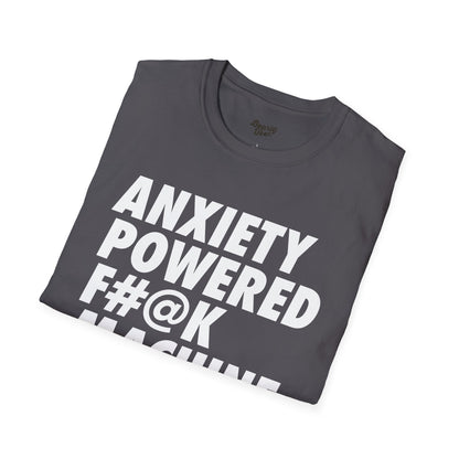 Anxiety Powered F#@K Machine T-Shirt