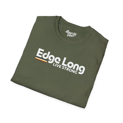 Edge long live strong