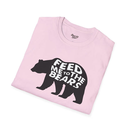 Feed me to the bears T-Shirt