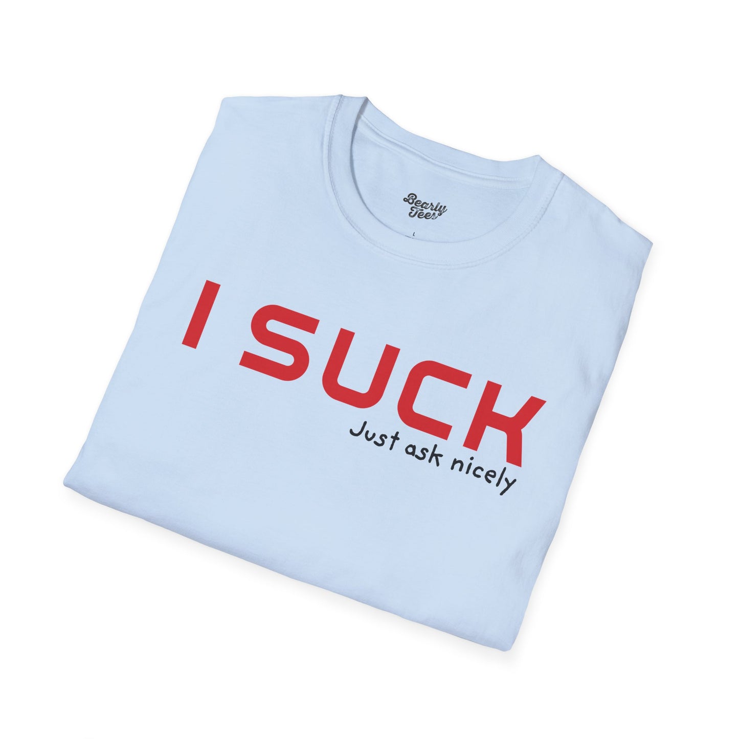 I suck