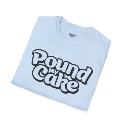 Pound my cake