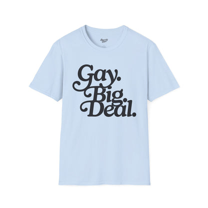 Gay. Big. Deal.