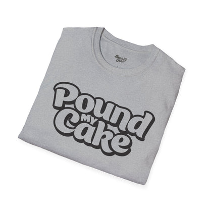 Pound my cake