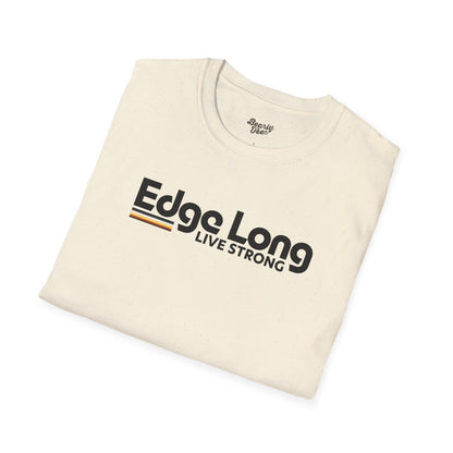 Edge long live strong