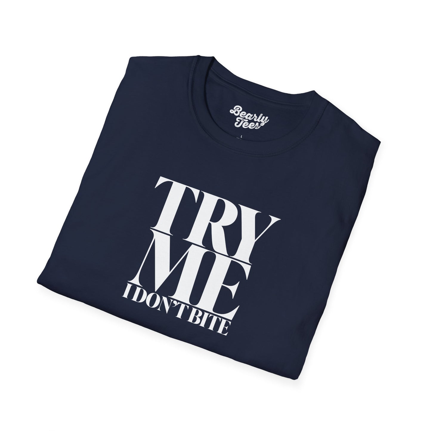 Try me, I don't bite