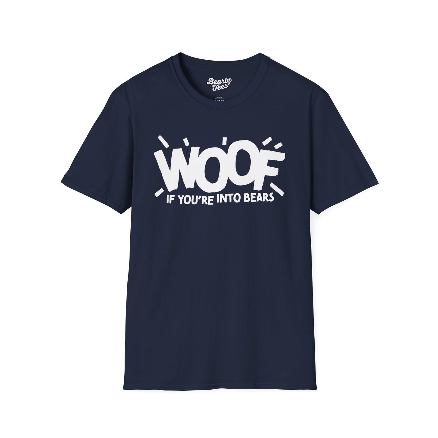 Woof if you're into Bears T-Shirt