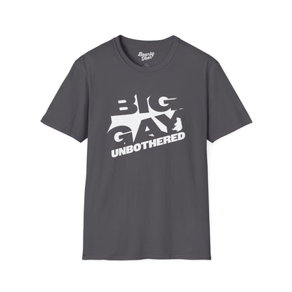 Big gay unbothered