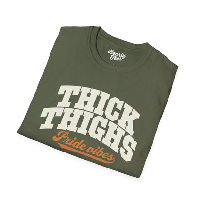 Thick thighs, Pride vibes