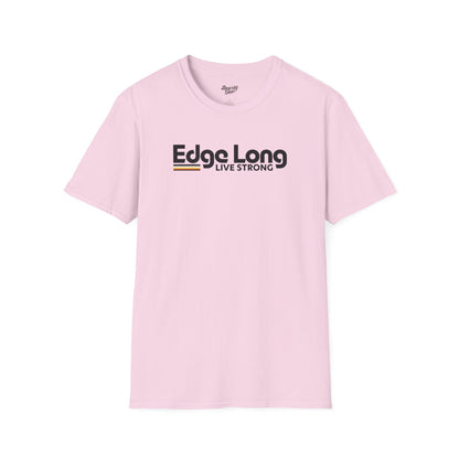 Edge long live strong