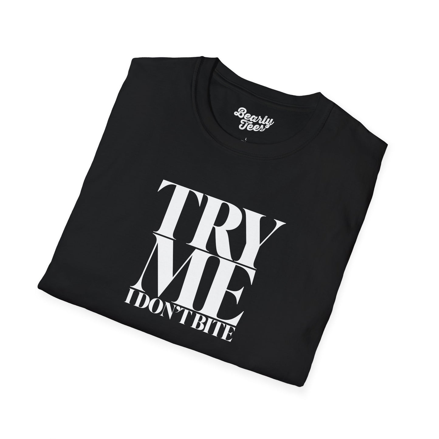 Try me, I don't bite