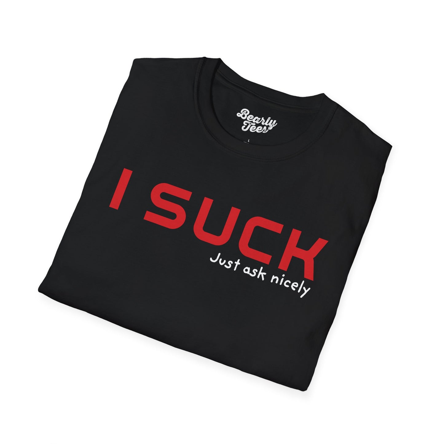 I suck
