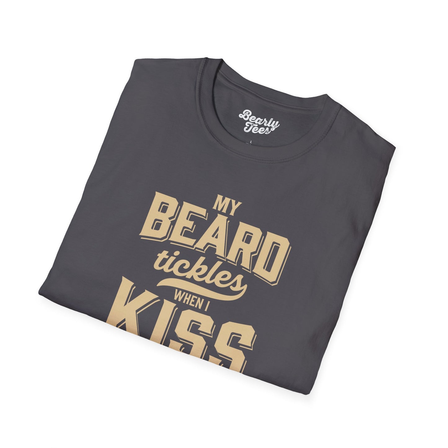My beard tickles