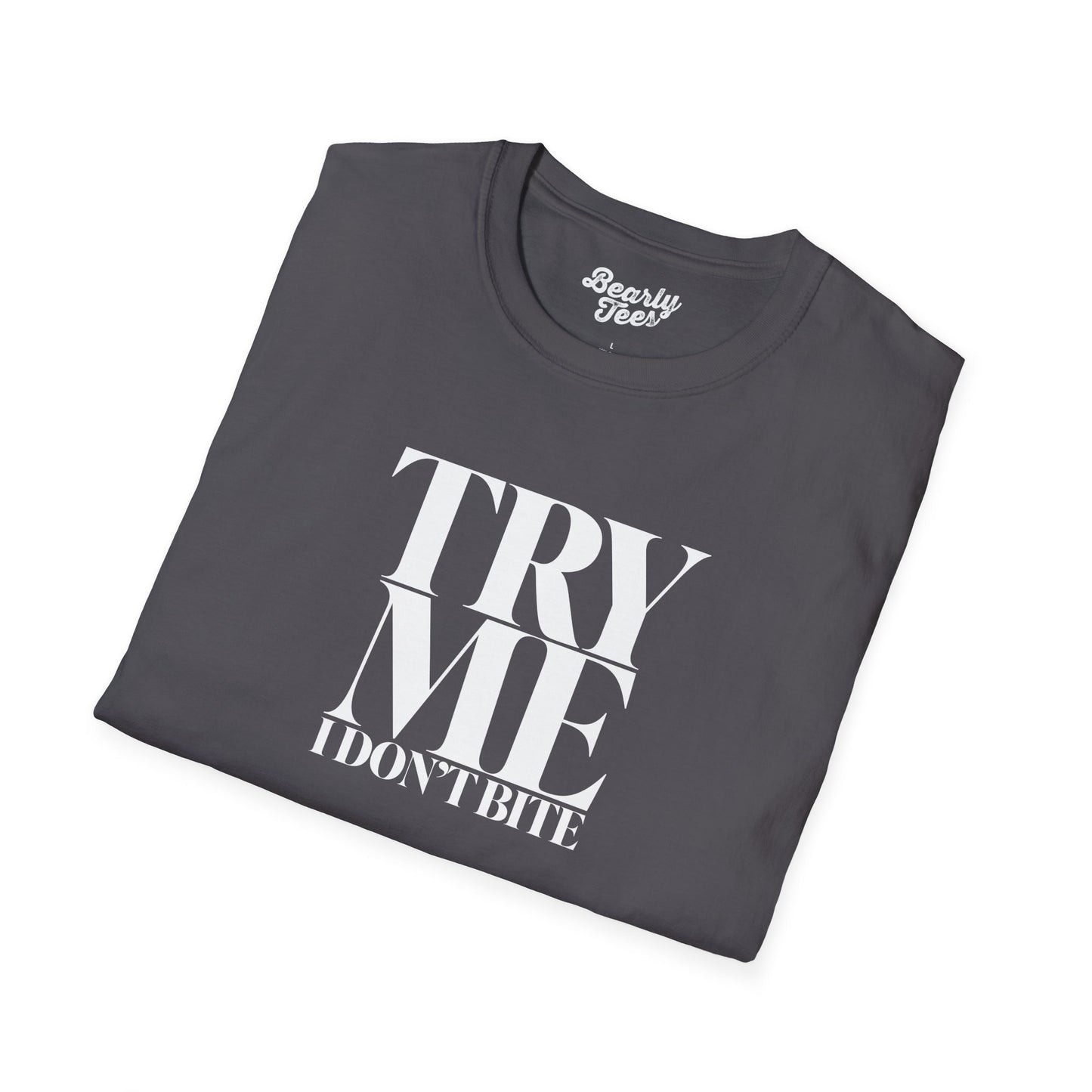 Try me, I don't bite