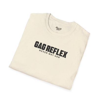 Gag reflex - never met her