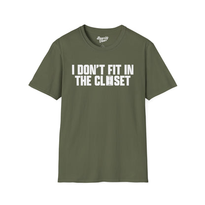 I don't fit in the closet