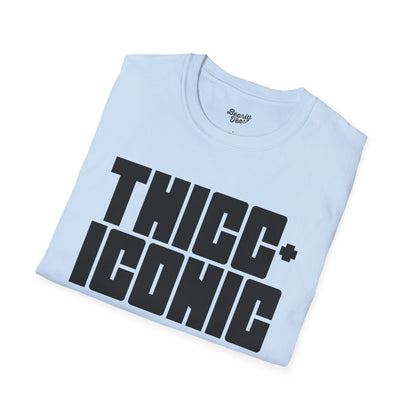 Thicc and iconic