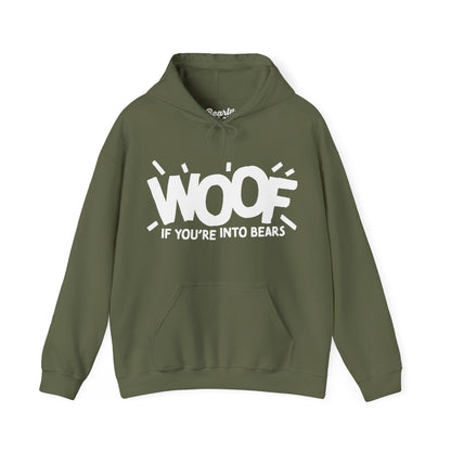 Woof if you're into Bears Hoodie