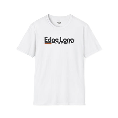 Edge long live strong
