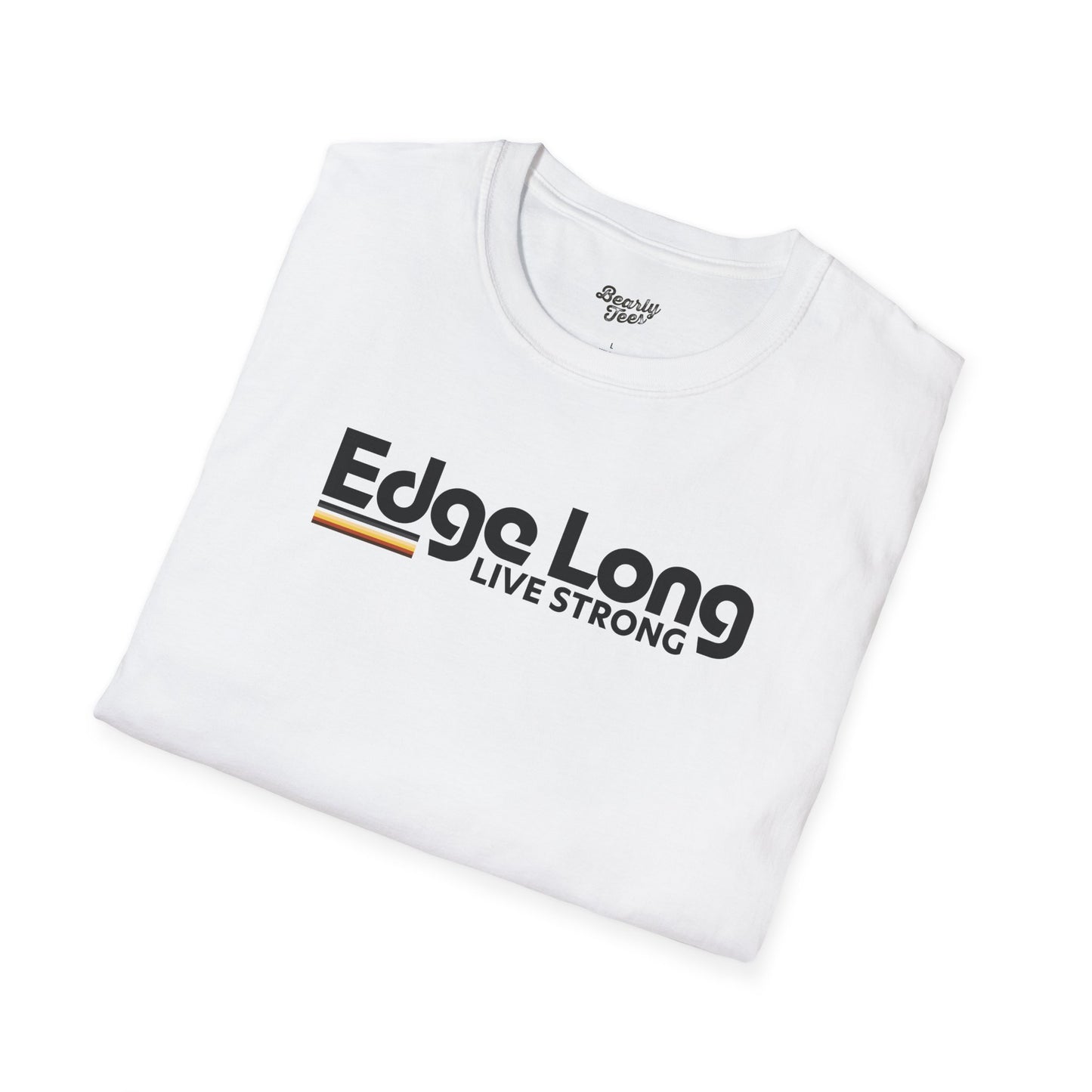 Edge long live strong