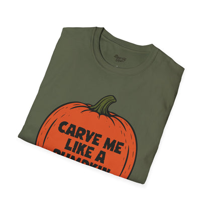 Carve me like a pumpkin T-Shirt