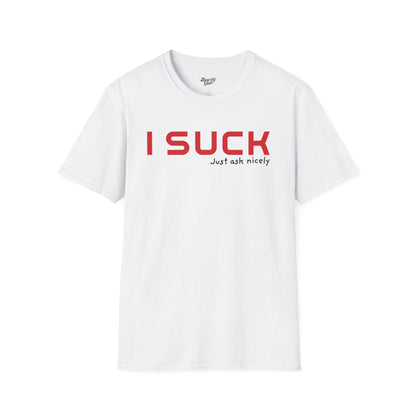 I suck