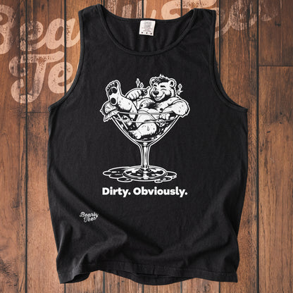 Dirty, Obviously. tank top