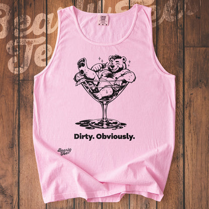 Dirty, Obviously. tank top