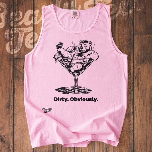 Dirty, Obviously. tank top
